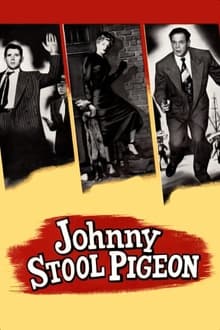 Johnny Stool Pigeon