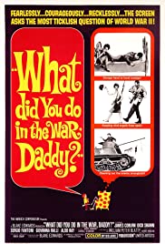 What Did You Do in the War, Daddy?