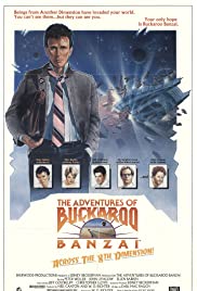 The Adventures of Buckaroo Banzai Across the 8th Dimension The Adventures of Buckaroo Banzai Across the 8th Dimension