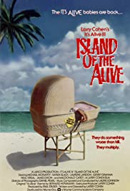 It’s Alive III: Island of the Alive