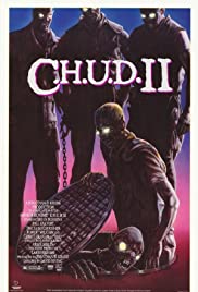 C.H.U.D. II - Bud the Chud