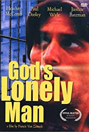 God’s Lonely Man