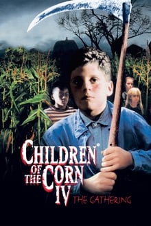 Children of the Corn 4: The Gathering