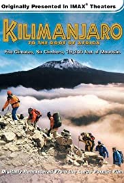 Kilimanjaro: To the Roof of Africa