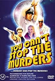 You Can’t Stop the Murders