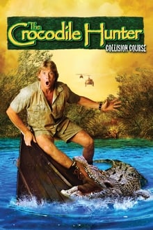 Crocodile Hunter – Auf Crash-Kurs