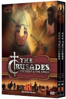 The Crusades: Crescent & the Cross