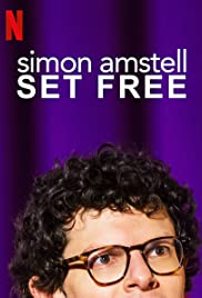 Simon Amstell: Set Free Simon Amstell: Set Free