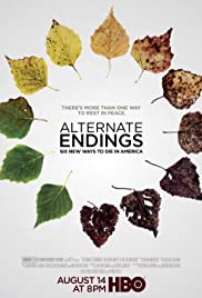 Alternate Endings: Six New Ways to Die in America Alternate Endings: Six New Ways to Die in America