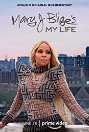 Mary J Blige’s My Life
