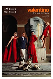 Valentino: The Last Emperor Valentino: The Last Emperor
