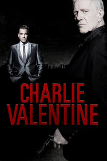 The Hitmen Diaries: Charlie Valentine