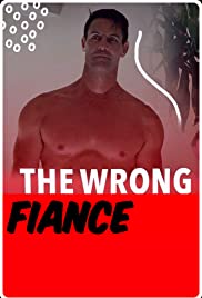 The Wrong FiancÃ©