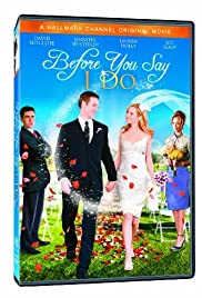 Before You Say I Do Before You Say I Do