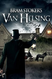 Bram Stoker’s Van Helsing