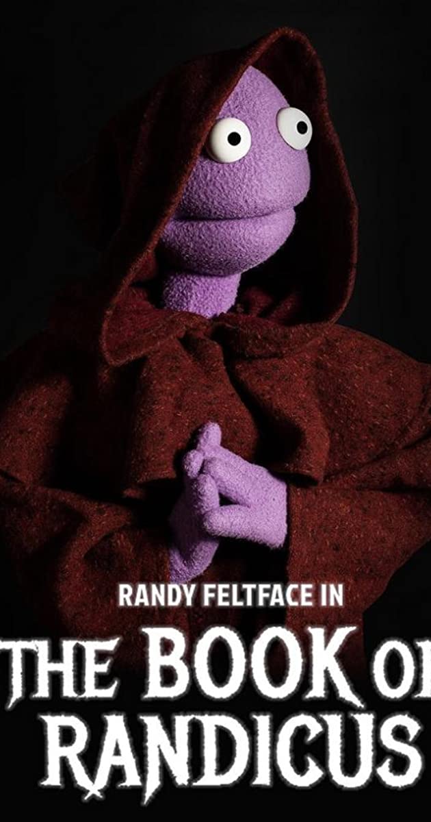 Randy Feltface: The Book of Randicus