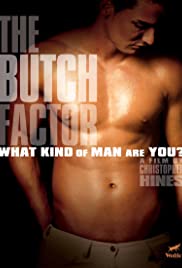 The Butch Factor The Butch Factor