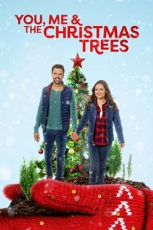 You, Me & the Christmas Trees You, Me & the Christmas Trees