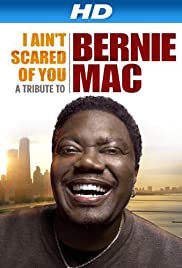 I Ain’t Scared of You: A Tribute to Bernie Mac