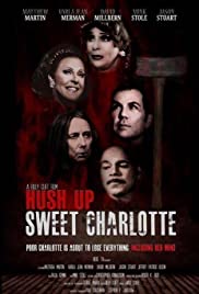 Hush Up Sweet Charlotte Hush Up Sweet Charlotte