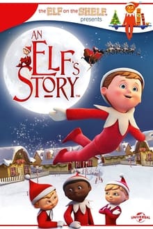 An Elf’s Story: The Elf on the Shelf