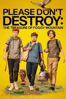 Please Don&apos;t Destroy: The Treasure of Foggy Mountain