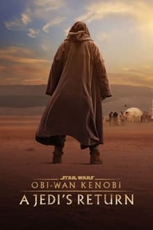 Obi-Wan Kenobi: A Jedi&apos;s Return