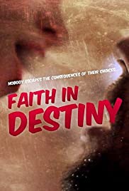 Faith in Destiny