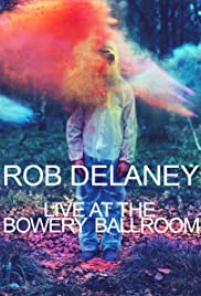 Rob Delaney Live at the Bowery Ballroom