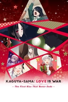 Kaguya-sama: Love Is War – The First Kiss That Never Ends
