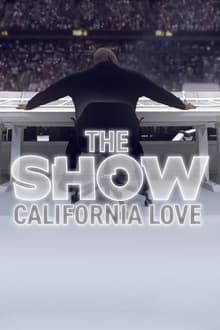 The SHOW: California Love, Behind the Scenes of the Pepsi Super Bowl Halftime Show