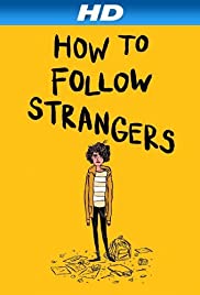 How to Follow Strangers