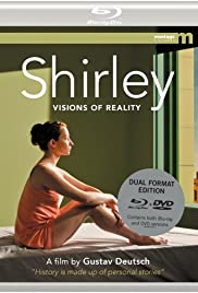 Shirley: Visions of Reality