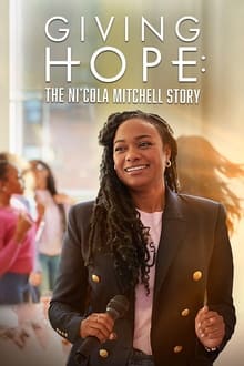 Giving Hope: The Ni&apos;cola Mitchell Story