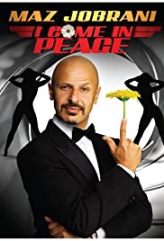 Maz Jobrani: I Come in Peace Maz Jobrani: I Come in Peace