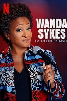 Wanda Sykes: I&apos;m an Entertainer