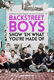 Backstreet Boys: Show ‘Em What You’re Made Of