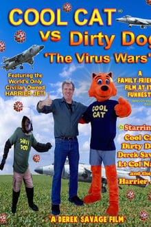 Cool Cat vs Dirty Dog ‘The Virus Wars’