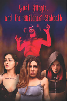 Lust, Magic, and the Witches’ Sabbath
