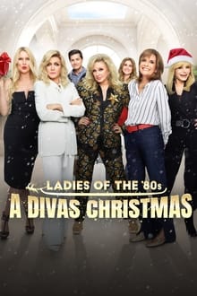 Ladies of the &apos;80s: A Divas Christmas