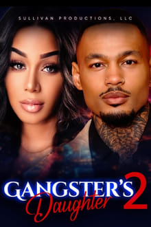 Gangster&apos;s Daughter 2