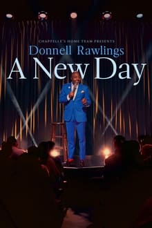 Chappelle’s Home Team – Donnell Rawlings: A New Day