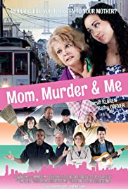 Mom, Murder & Me
