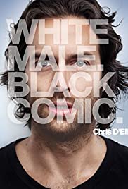 Chris D’Elia: White Male. Black Comic