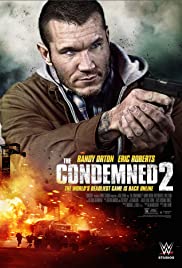 The Condemned 2 The Condemned 2