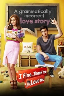 I Fine..Thank You Love You I Fine..Thank You Love You