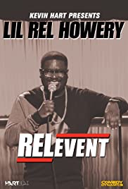 Kevin Hart Presents Lil’ Rel: RELevent