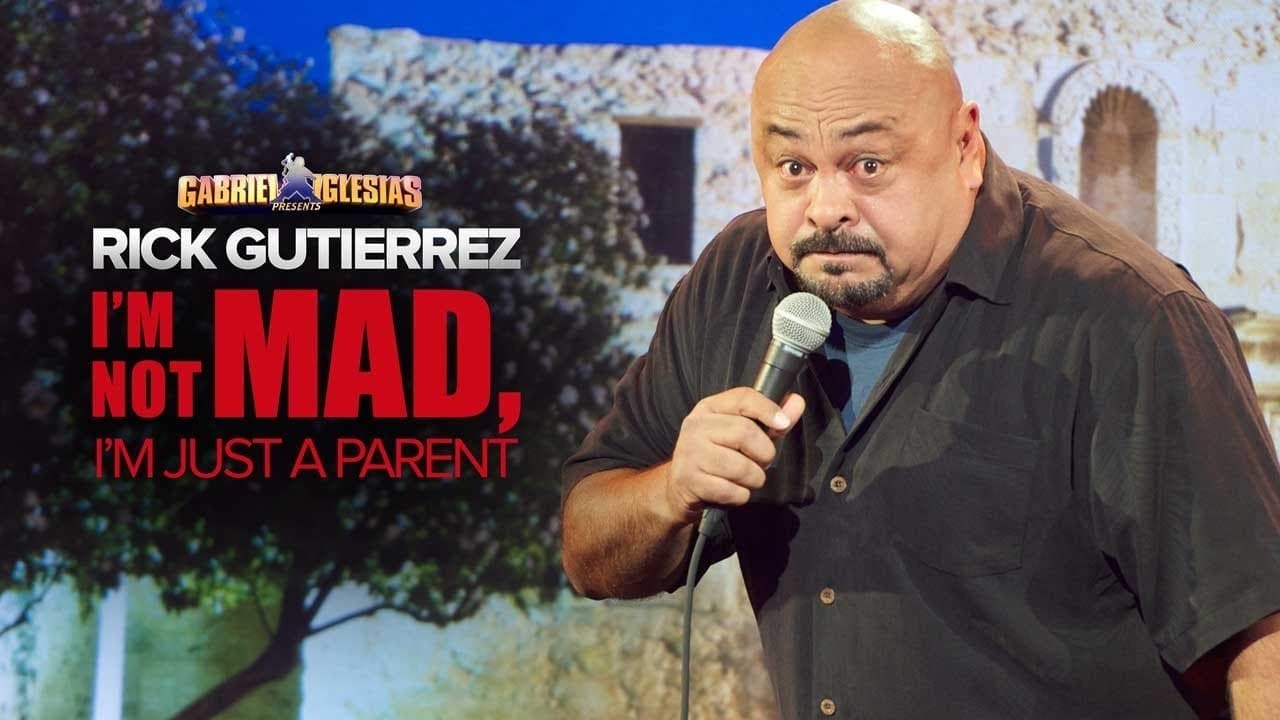 Gabriel Iglesias Presents Rick Gutierrez: I’m Not Mad. I’m Just a Parent.