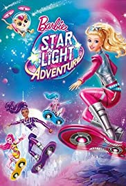 Barbie: Star Light Adventure Barbie: Star Light Adventure