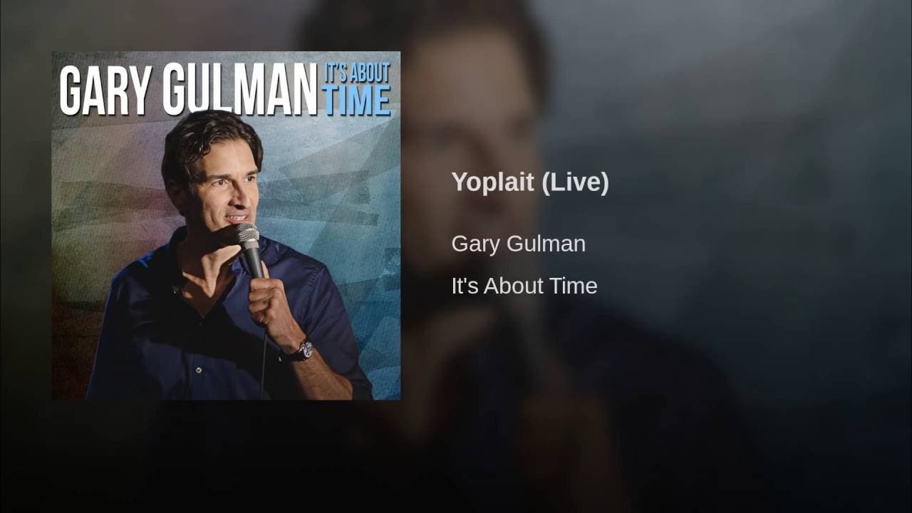 Gary Gulman: It’s About Time